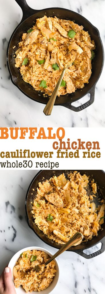 Buffalo Chicken Cauliflower Fried Rice for an easy Whole30 meal