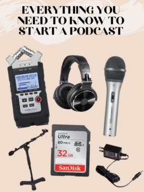 What You Need To Know To Start A Podcast